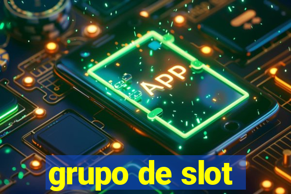 grupo de slot