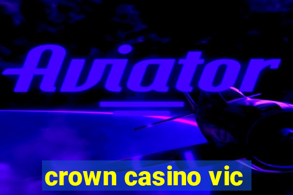 crown casino vic