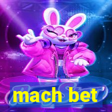 mach bet