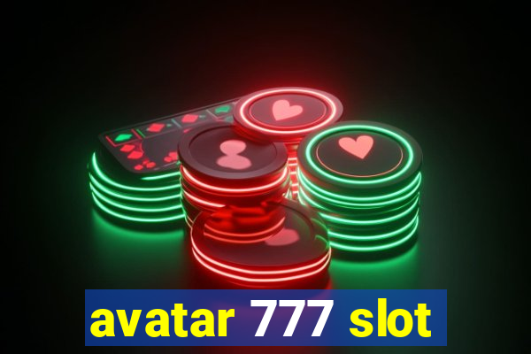 avatar 777 slot