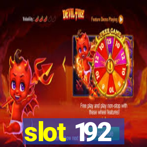 slot 192