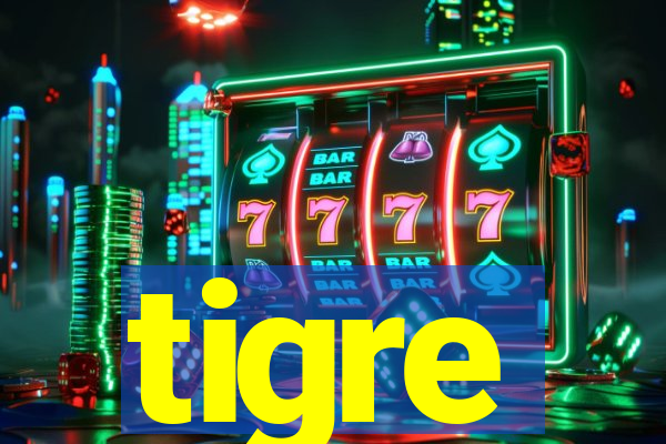 tigre