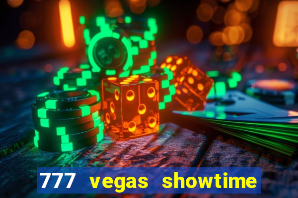 777 vegas showtime slot free play