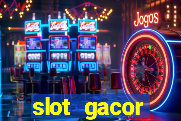 slot gacor terpercaya indonesia