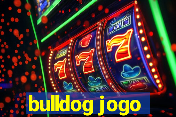 bulldog jogo