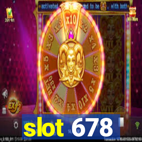 slot 678