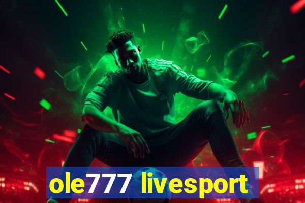 ole777 livesport