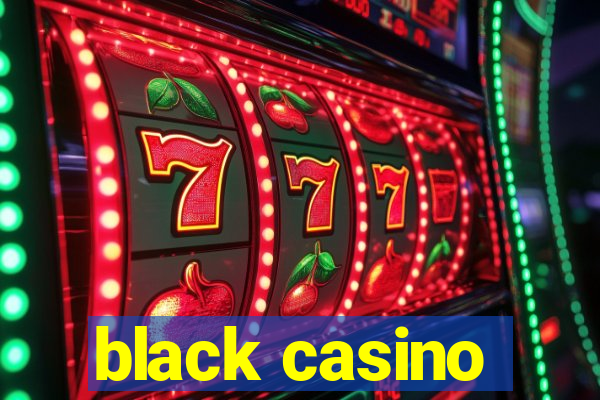 black casino