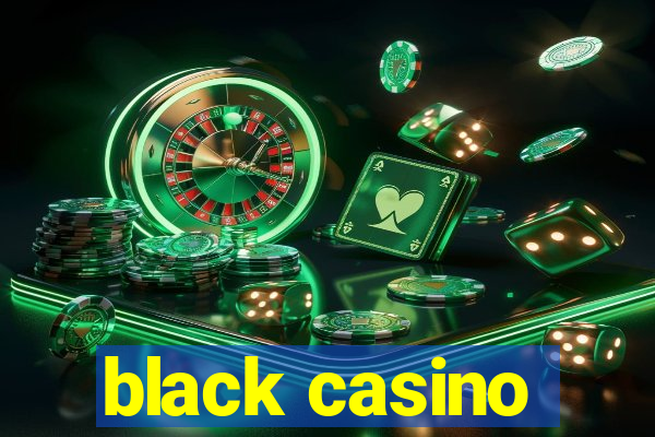 black casino