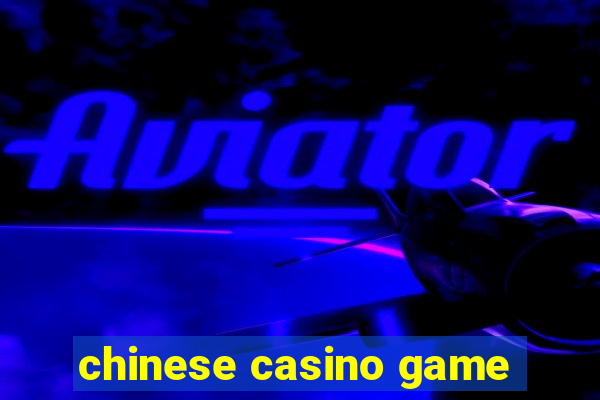 chinese casino game