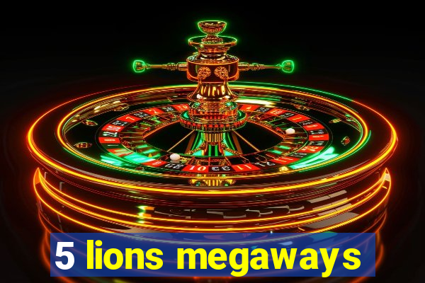 5 lions megaways