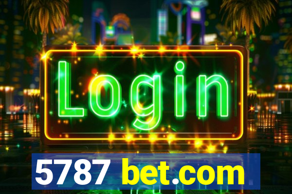 5787 bet.com