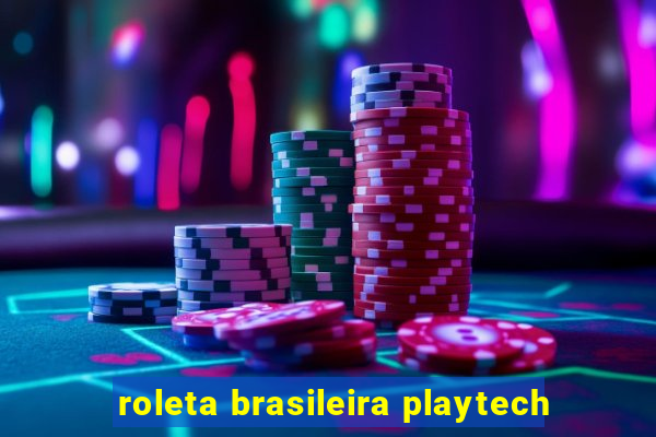 roleta brasileira playtech