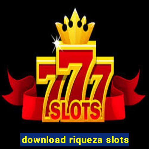 download riqueza slots