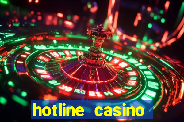 hotline casino promo code