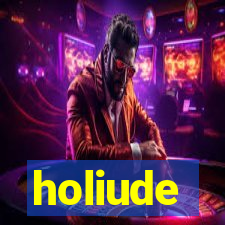 holiude