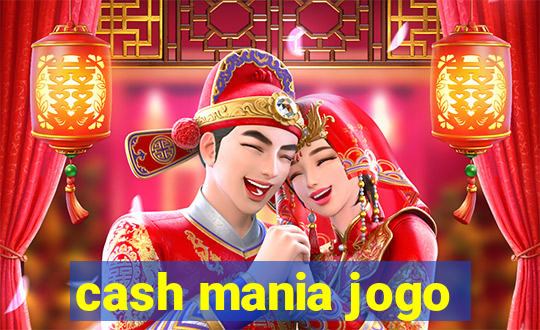 cash mania jogo