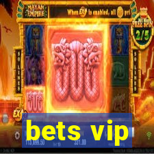 bets vip