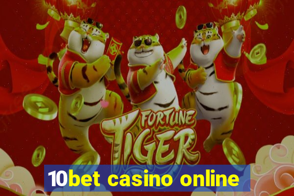 10bet casino online