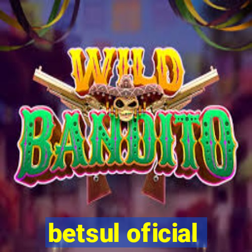 betsul oficial