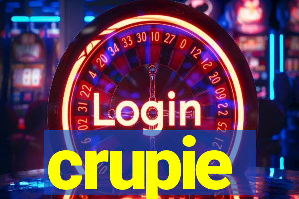 crupie