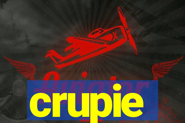 crupie