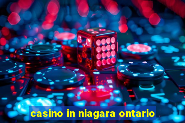 casino in niagara ontario