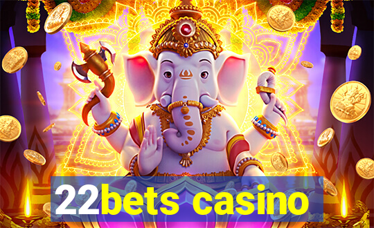 22bets casino