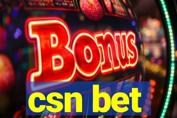 csn bet