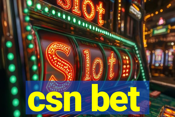 csn bet