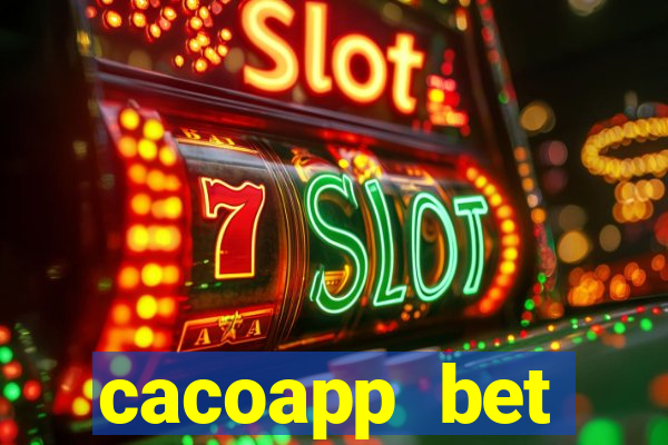 cacoapp bet cacoapp2 bet