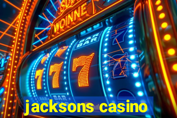 jacksons casino