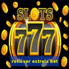 rollover estrela bet