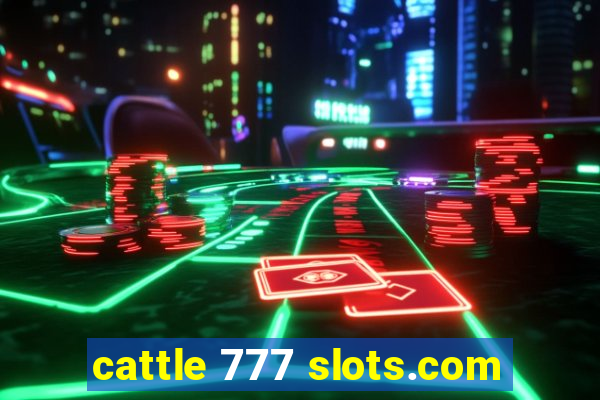 cattle 777 slots.com