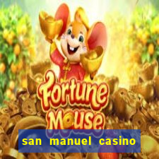 san manuel casino slot machines