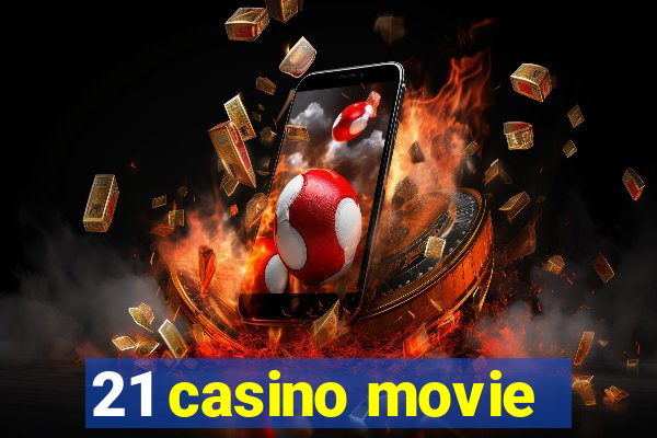 21 casino movie