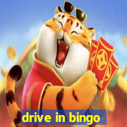 drive in bingo