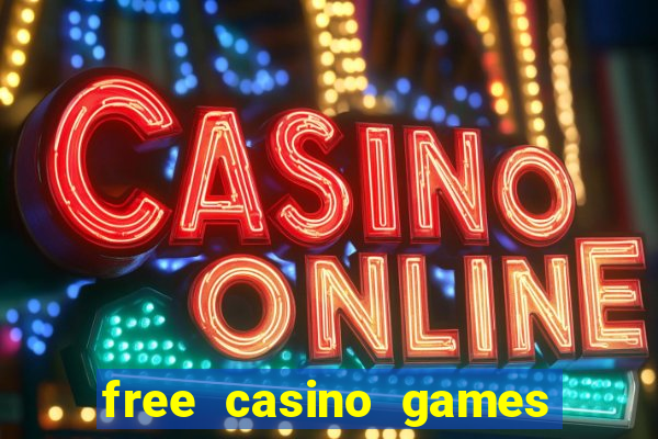 free casino games slot games