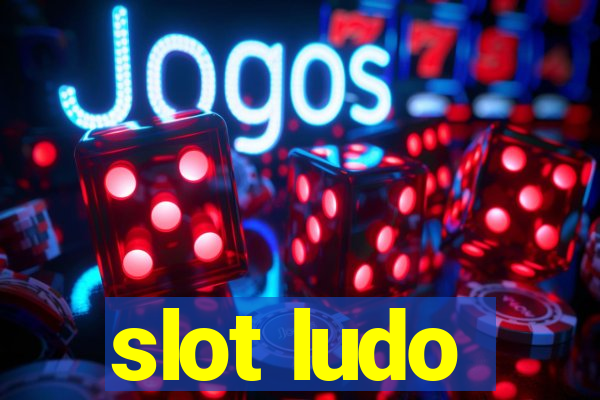 slot ludo