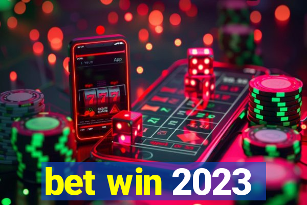 bet win 2023