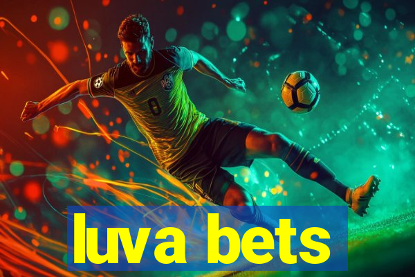 luva bets