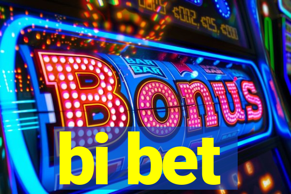 bi bet