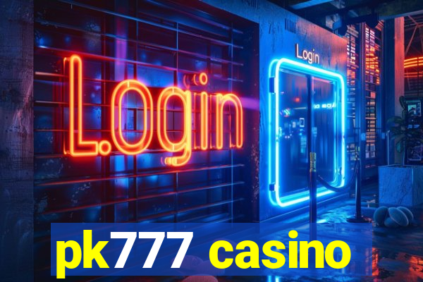 pk777 casino