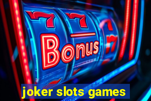 joker slots games