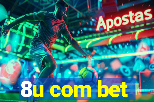 8u com bet