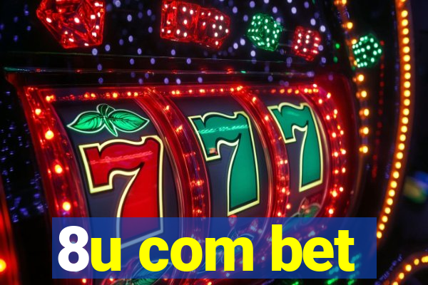 8u com bet