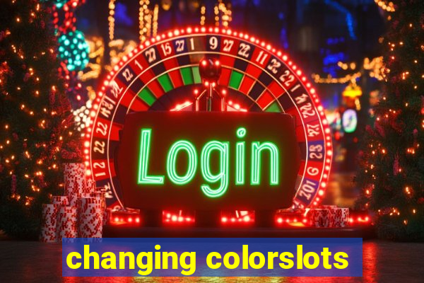 changing colorslots