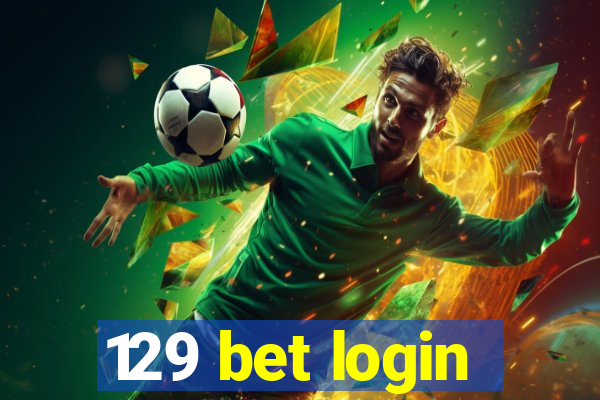 129 bet login