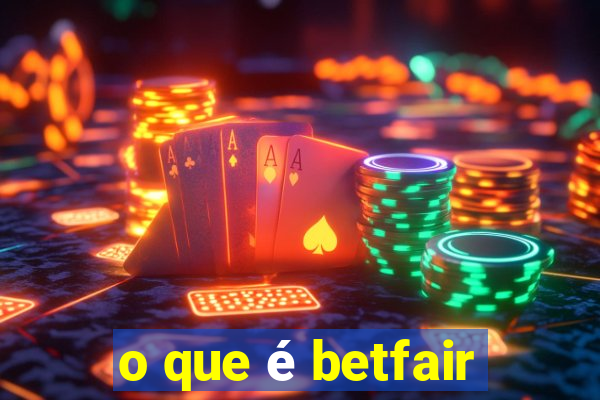 o que é betfair