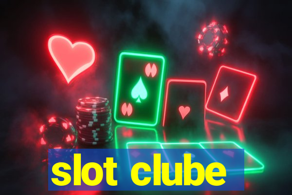 slot clube